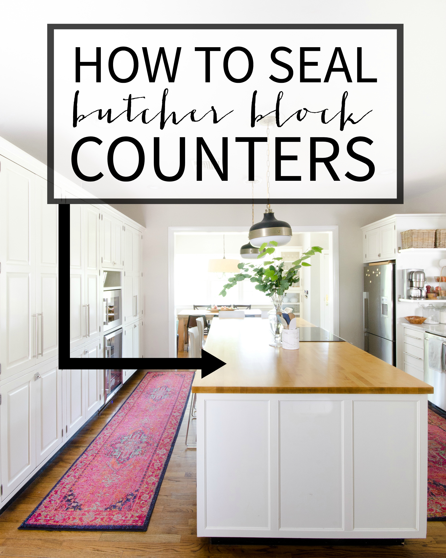 How to Seal Butcher Block Counters - The Chronicles of Home